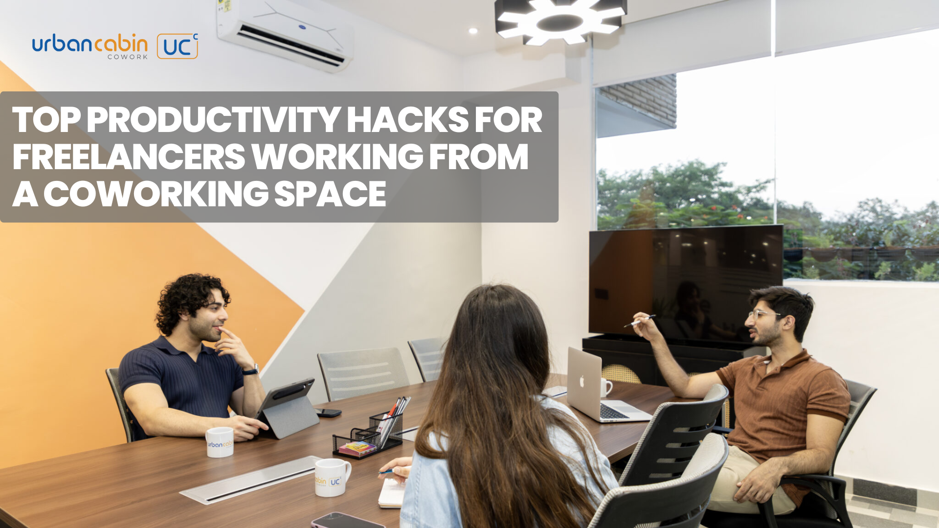 Top Productivity Hacks for Freelancers Working from a Coworking Space
