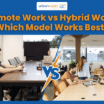 Remote Work vs Hybrid Work -Which Model Works Best