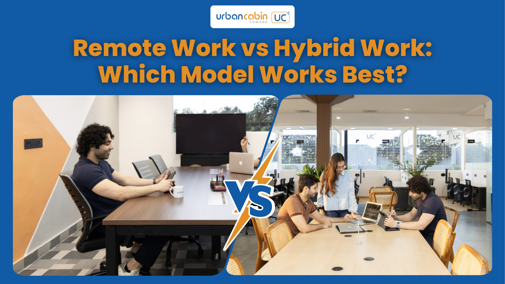 Remote Work vs Hybrid Work -Which Model Works Best