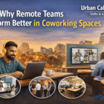 Reasons Why Remote Teams Perform Better in Coworking Spaces
