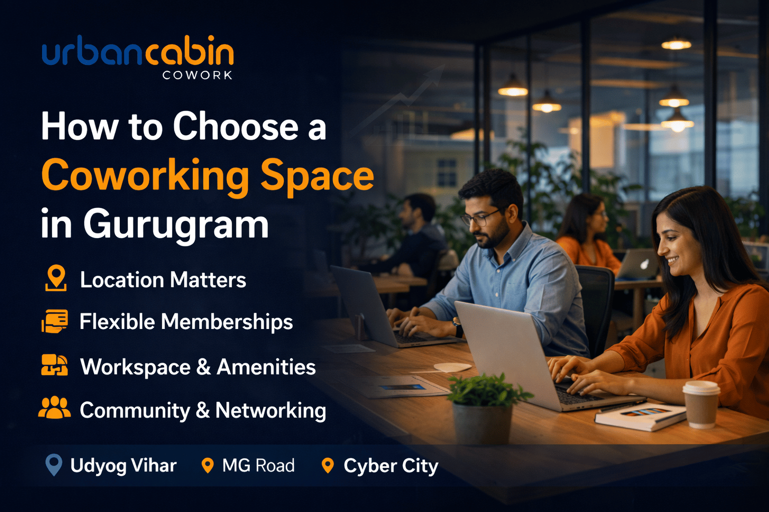 How to Choosing a Coworking Space in Gurugram | Urban Cabin Cowork