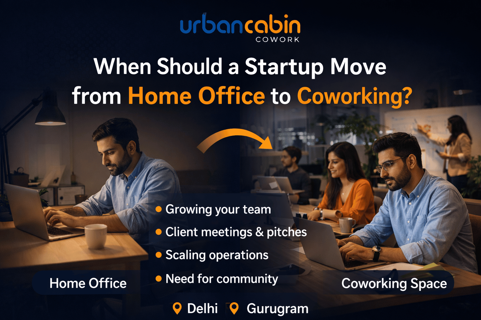 When Should a Startup Move from Home Office _ Urban Cabin Cowork